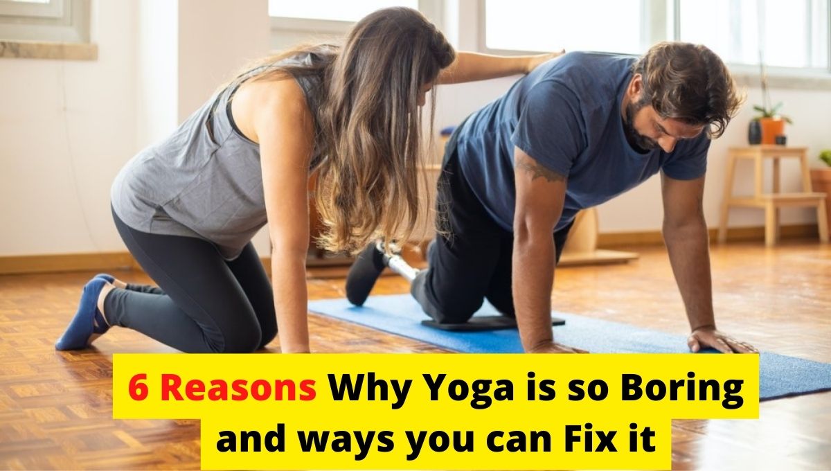 why is yoga so boring