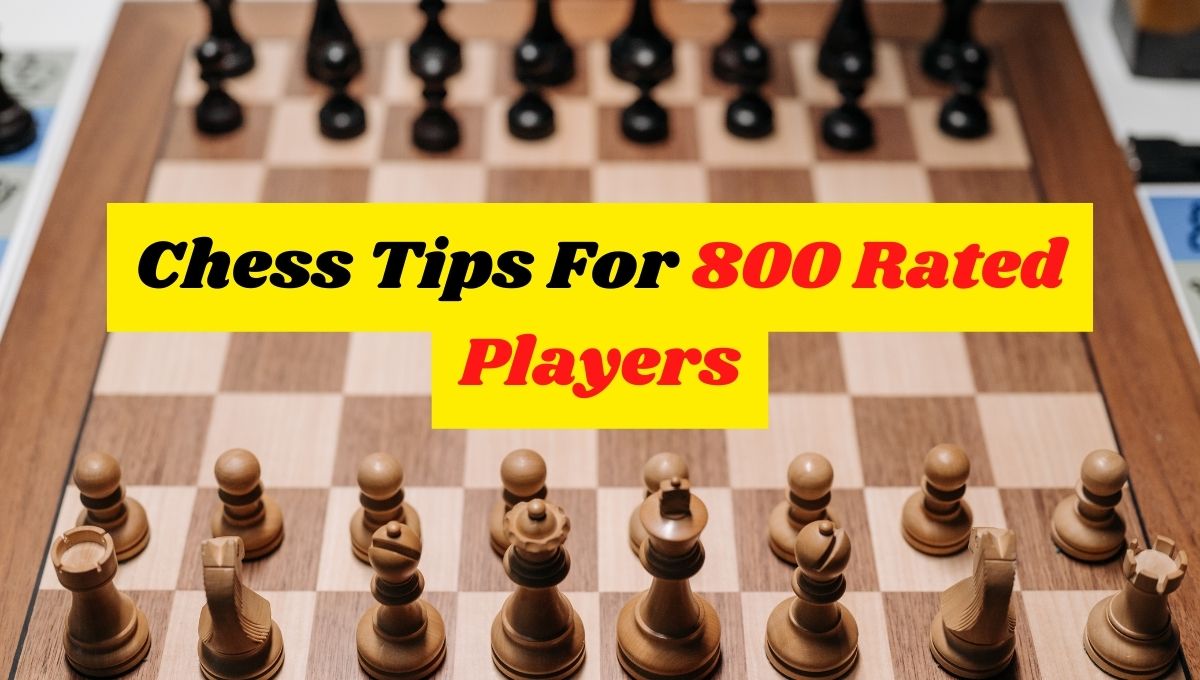 chess-tips-for-800-rated-players