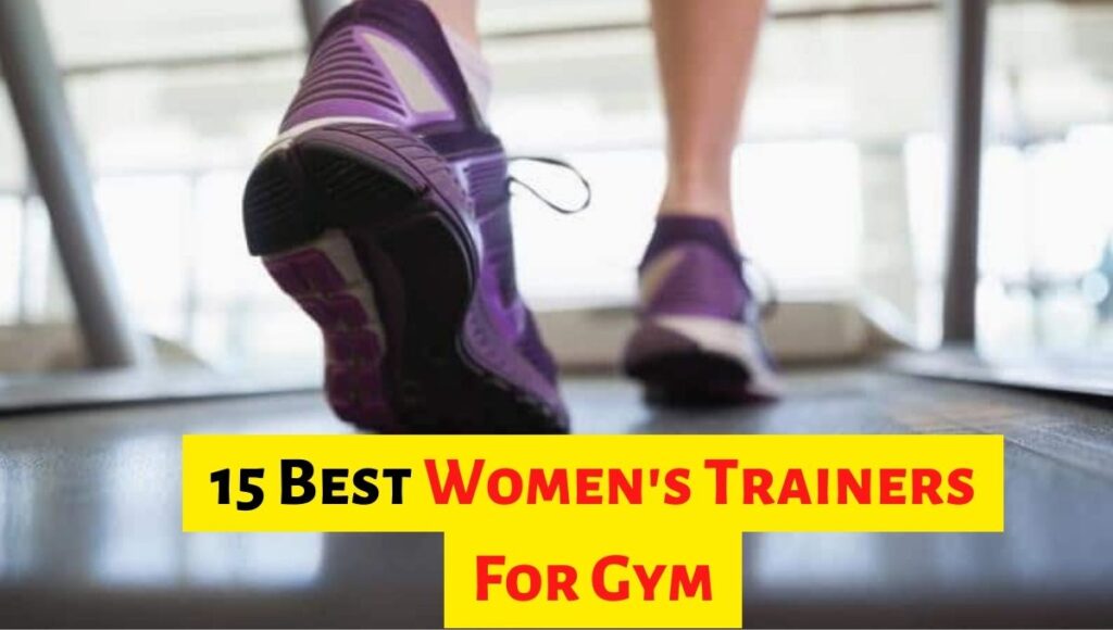 15 Best Women's Trainers for the Gym