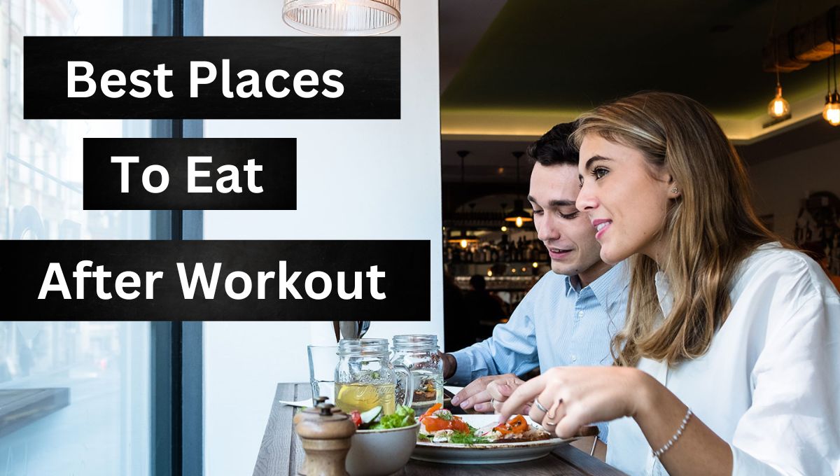 best places to eat after a workout