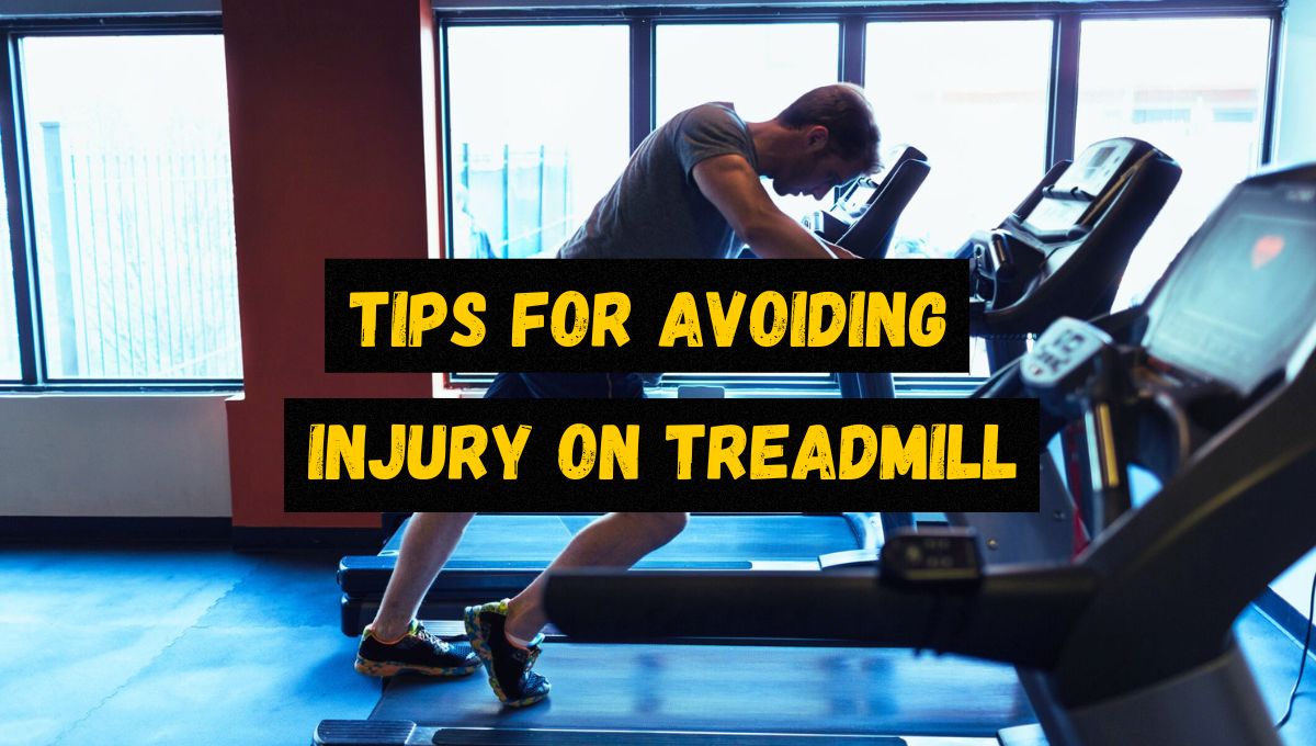 Tips for Avoiding Injury on Treadmill