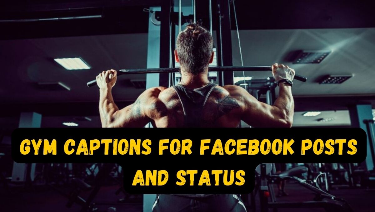 gym captions for Facebook Posts and Status